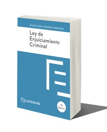 LEY DE ENJUICIAMIENTO CRIMINAL 7ª edc.