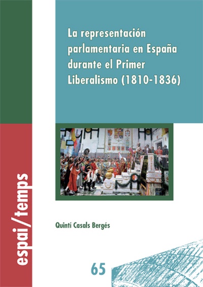 La representación parlamentaria en España durante el Primer Liberalismo (1810-1836).