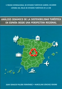 Análisis dinámico de la sostenibilidad turística en España desde una perspectiva regional
