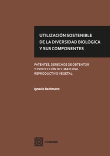 Utilización sostenible de la diversidad biológica y sus componentes