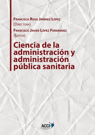 Ciencia de la administración y administración pública sanitaria