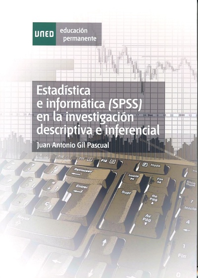 Estadística e informática (SPSS) en la investigación descriptiva e inferencial