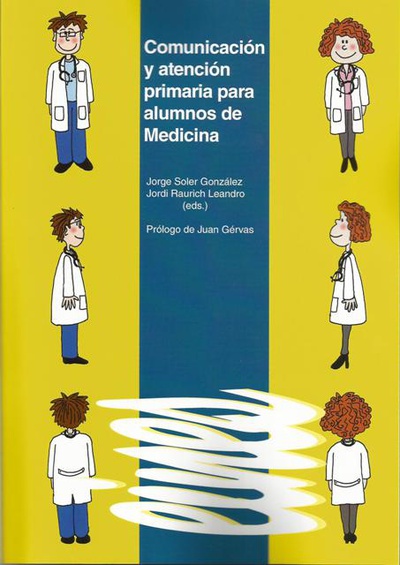 Comunicación y atención primaria para alumnos de Medicina.