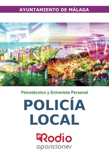 Policía Local. Ayuntamiento de Málaga. Psicotécnico y Entrevista personal