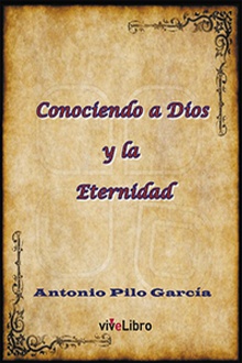 Conociendo a Dios y la Eternidad