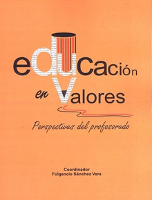 EDUCACION EN VALORES PERSPECTIVAS DEL PROFESORADO