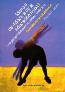 Manual de didáctica de la educación física, vol. 1