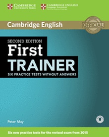 First Trainer Six Practice Tests without Answers with Audio 2nd Edition