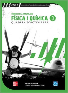 CUTX FISICA I QUIMICA. 3R. ESO. QUADERN DE L'ALUMNE