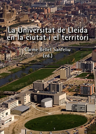 La Universitat de Lleida en la ciutat i el territori.