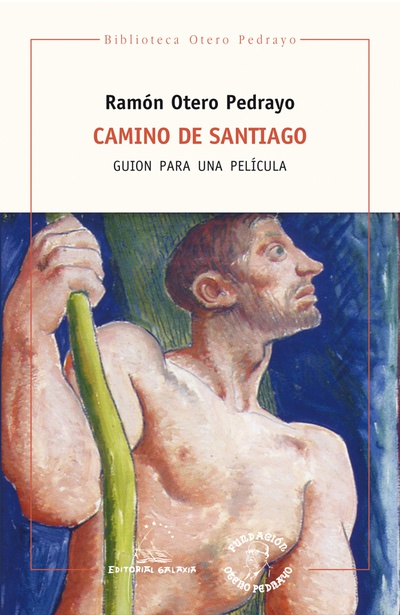 Camino de santiago. Guion para una pelicula