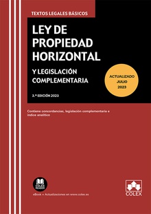 Ley de propiedad horizontal y legislación complementaria