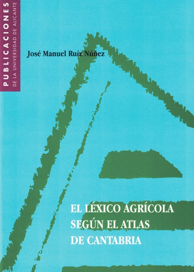 El léxico agrícola según el atlas de Cantabria