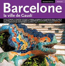 Barcelona, la ville de Gaudí