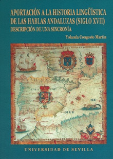 Aportación a la historia lingüística de las hablas andaluzas (siglo XVII)
