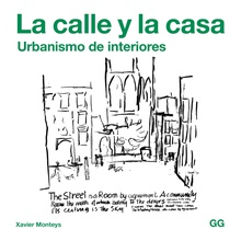 La calle y la casa