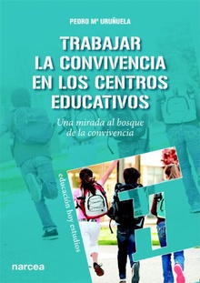 Trabajar la convivencia en los centros educativos