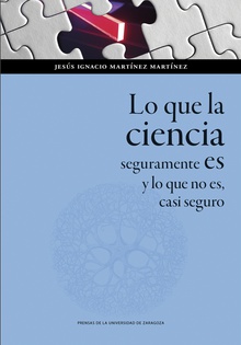 Lo que la ciencia seguramente es y lo que no es, casi seguro