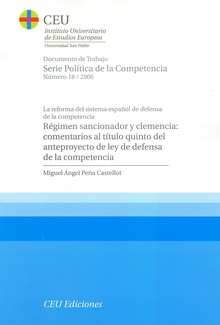 Régimen sancionador y clemencia: comentarios al título quinto del anteproyecto de ley de defensa de la competencia