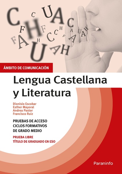 Temario pruebas de acceso a ciclos formativos de grado medio. Ámbito comunicación. Lengua Castellana y Literatura