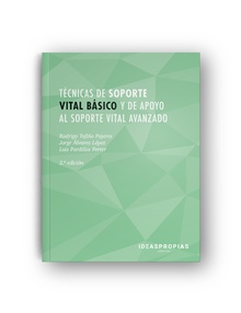Técnicas de soporte vital básico y de apoyo al soporte vital avanzado (2ª edición)