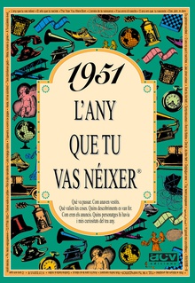 1951 L'any que tu vas néixer