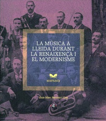 La música a Lleida durant la Renaixença i el Modernisme