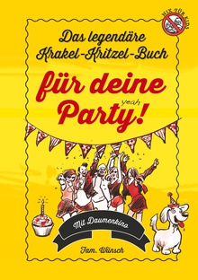 Das legendäre Krakel-Kritzel-Buch für deine Party