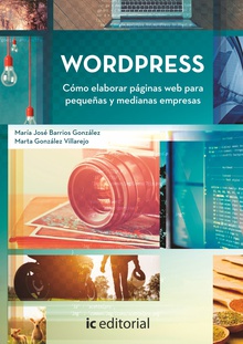 Wordpress. cómo elaborar páginas web para pequeñas y medianas empresas