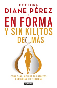 En forma y sin kilitos de más