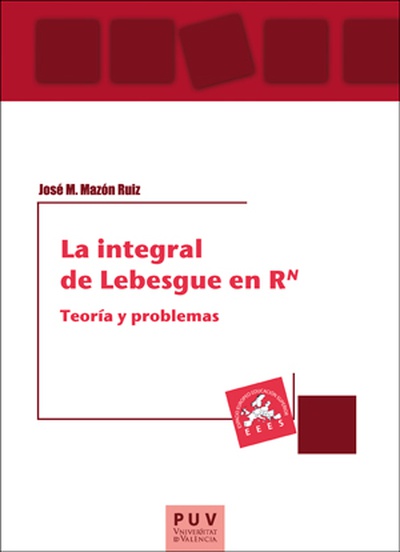 La integral de Lebesgue en RN