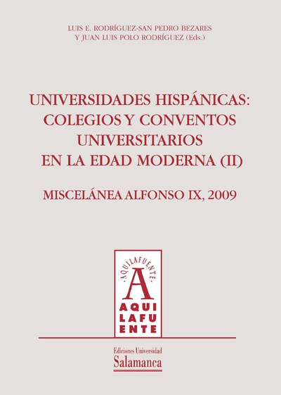 Univeridades hispánicas: colegios y conventos universitarios en la edad moderna (II)