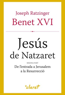 Jesús de Natzaret. Segona part