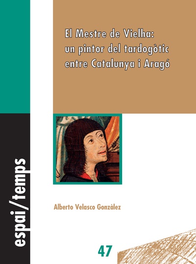 El Mestre de Vielha: un pintor del tardogòtic entre Catalunya i Aragó.