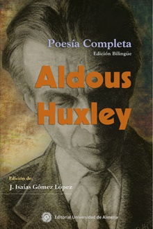 Aldous Huxley, poesía completa
