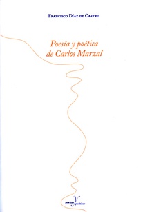 Poesía y poética de Carlos Marzal