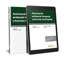 Autorización ambiental integrada y licencias municipales (Papel + e-book)