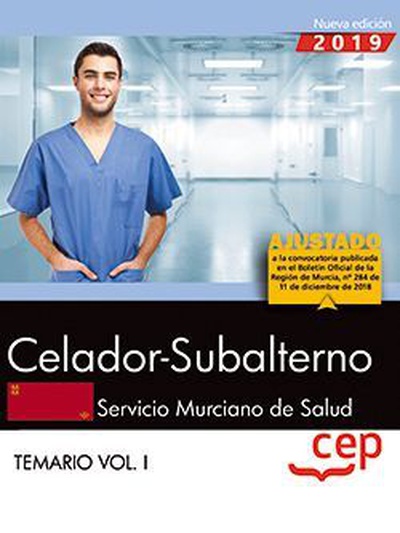 Celador-Subalterno. Servicio Murciano de Salud. SMS. Temario Vol. I