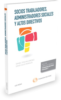 Socios trabajadores, administradores sociales y altos directivos (Papel + e-book)