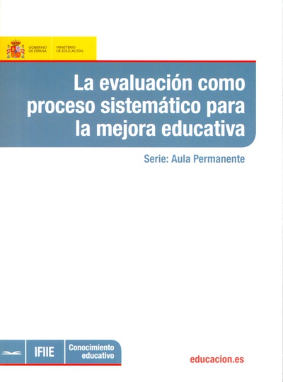 La evaluación como proceso sistemático para la mejora educativa