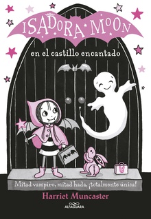 Isadora Moon 6 - Isadora Moon en el castillo encantado