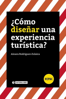 ¿Cómo diseñar una experiencia turística?