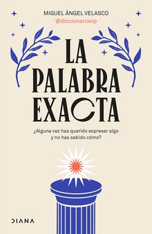 La palabra exacta (Edición mexicana)