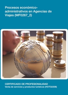 Procesos económicos-administrativos en agencias de viajes (MF0267_2)