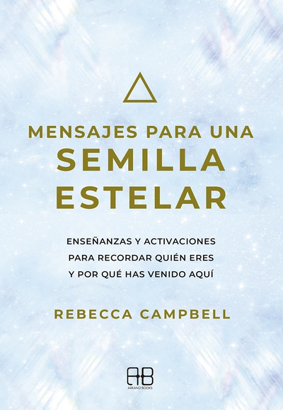 Mensajes para una semilla estelar