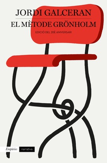 El mètode Grönholm (Edició 20è aniversari)