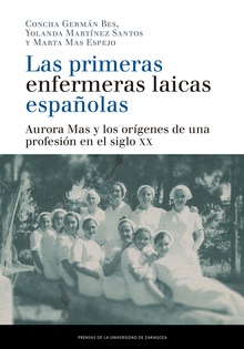 Las primeras enfermeras laicas españolas