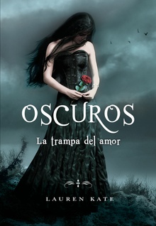 La trampa del amor (Oscuros 3)