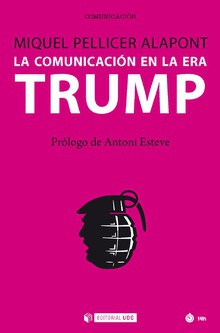 La comunicación en la era Trump