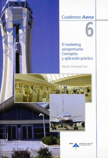 El marketing aeroportuario: Conceptos y aplicación práctica